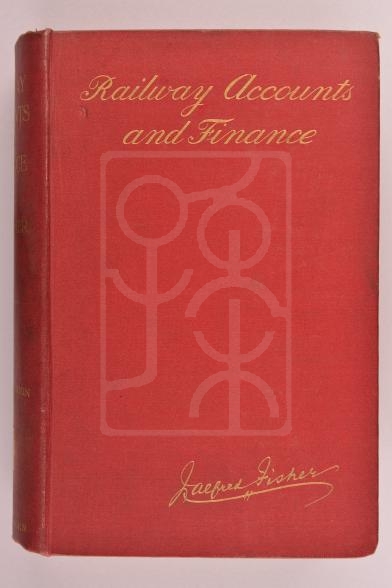 1912年版《铁道帐务与财务》（Railway Accounts and Finance）