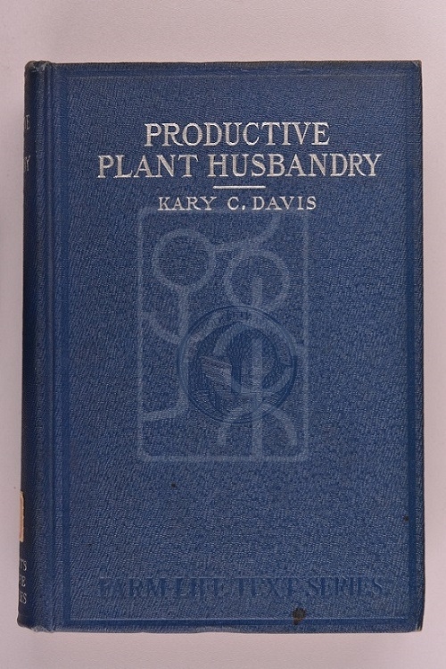 1917年版《高产植物的耕作》(Productive Plant Husbandry)